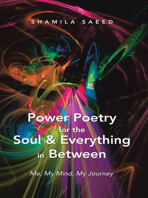 cover image of Power Poetry for the Soul & Everything in Between